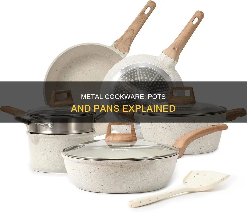 what are pots and pans made of metal