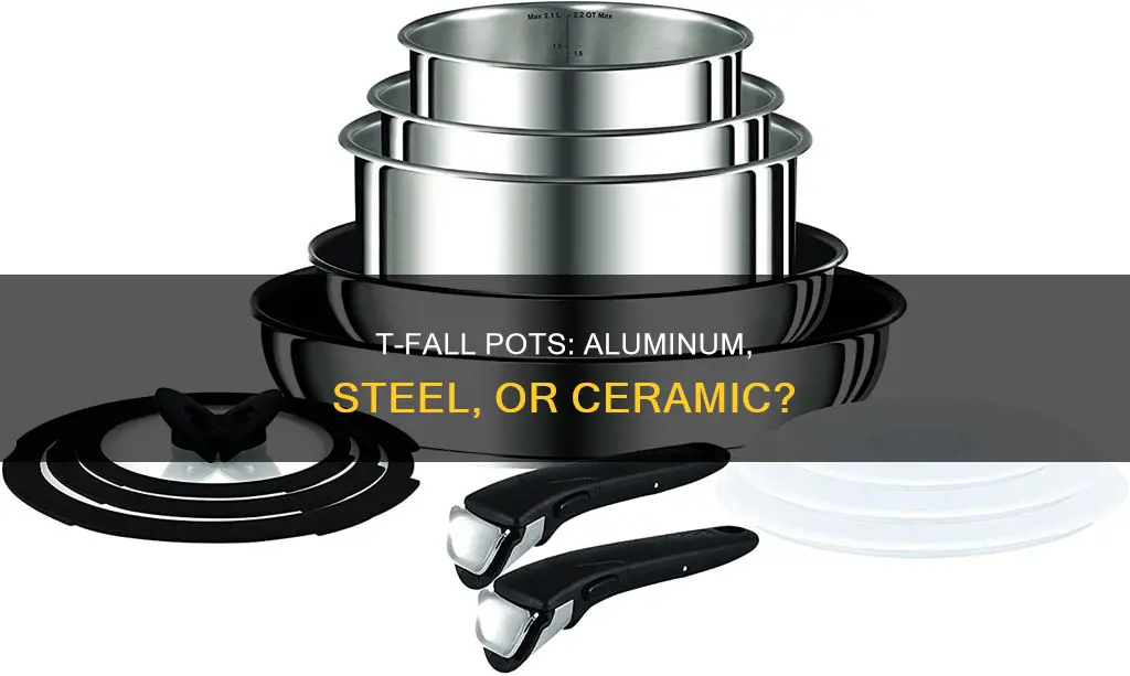 what are tfall pots and pan made of