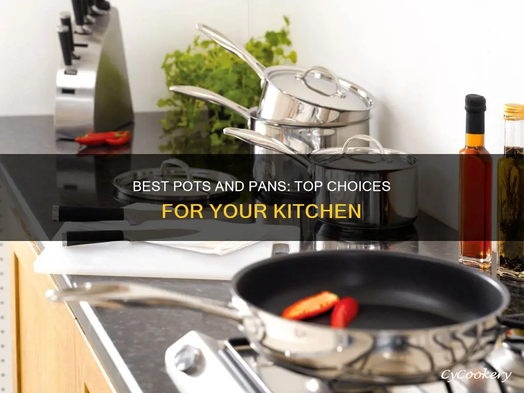 what are the best pots and pans you can buy