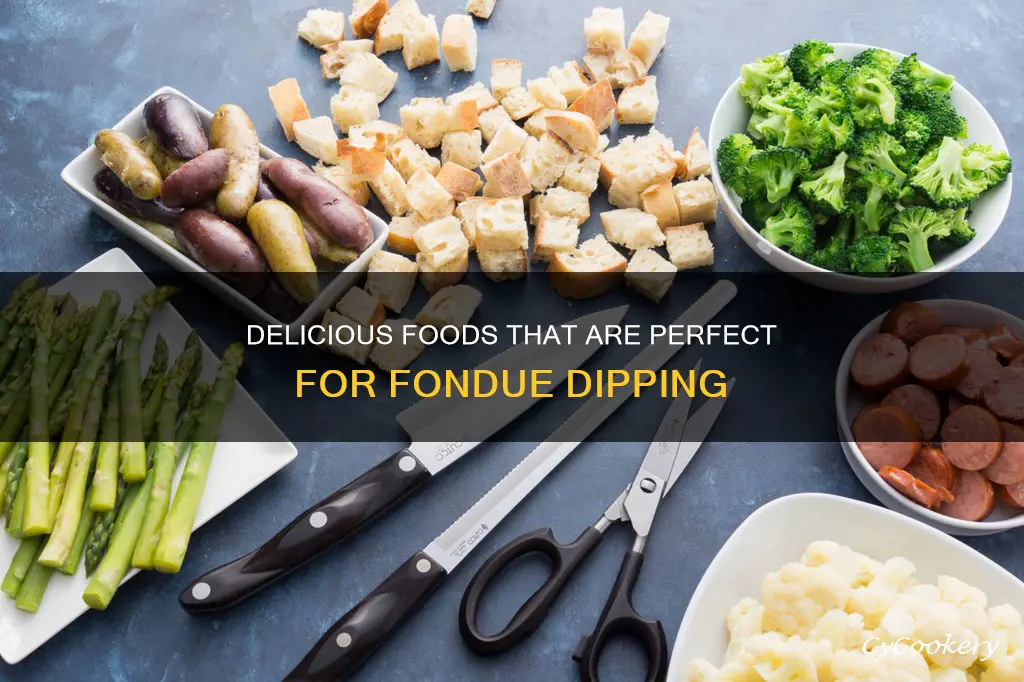 what are the food dipped in fondue called