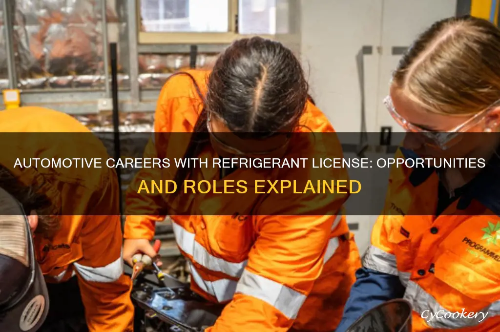 what automotive jobs can i get with refrigerant licsense