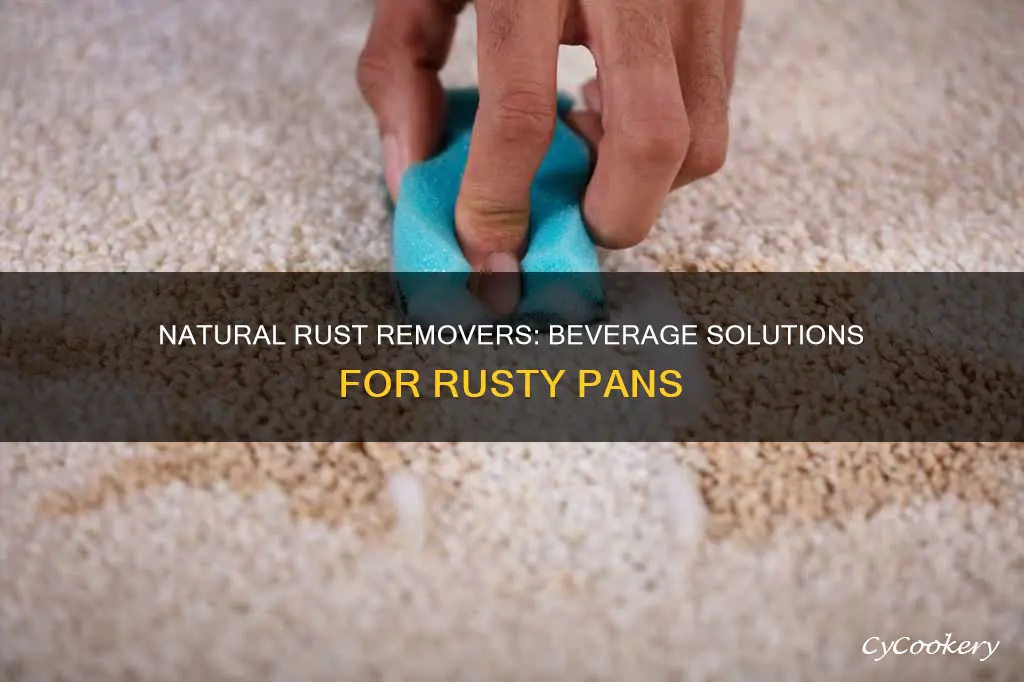 what beverage can help remove rust from pans