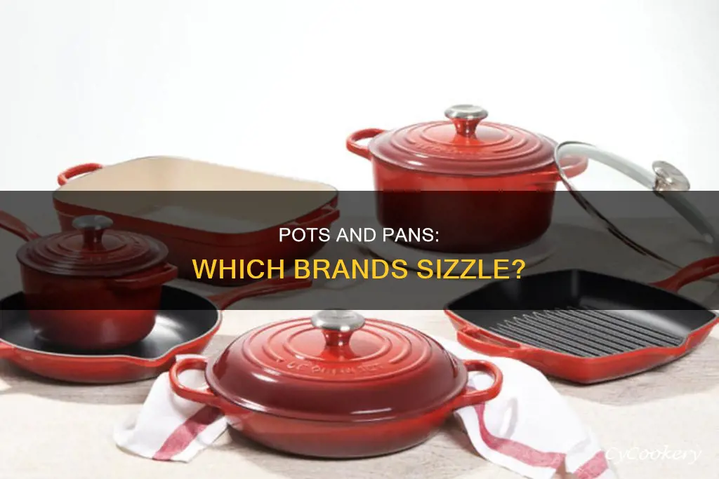 what branfd of pots and pans are good