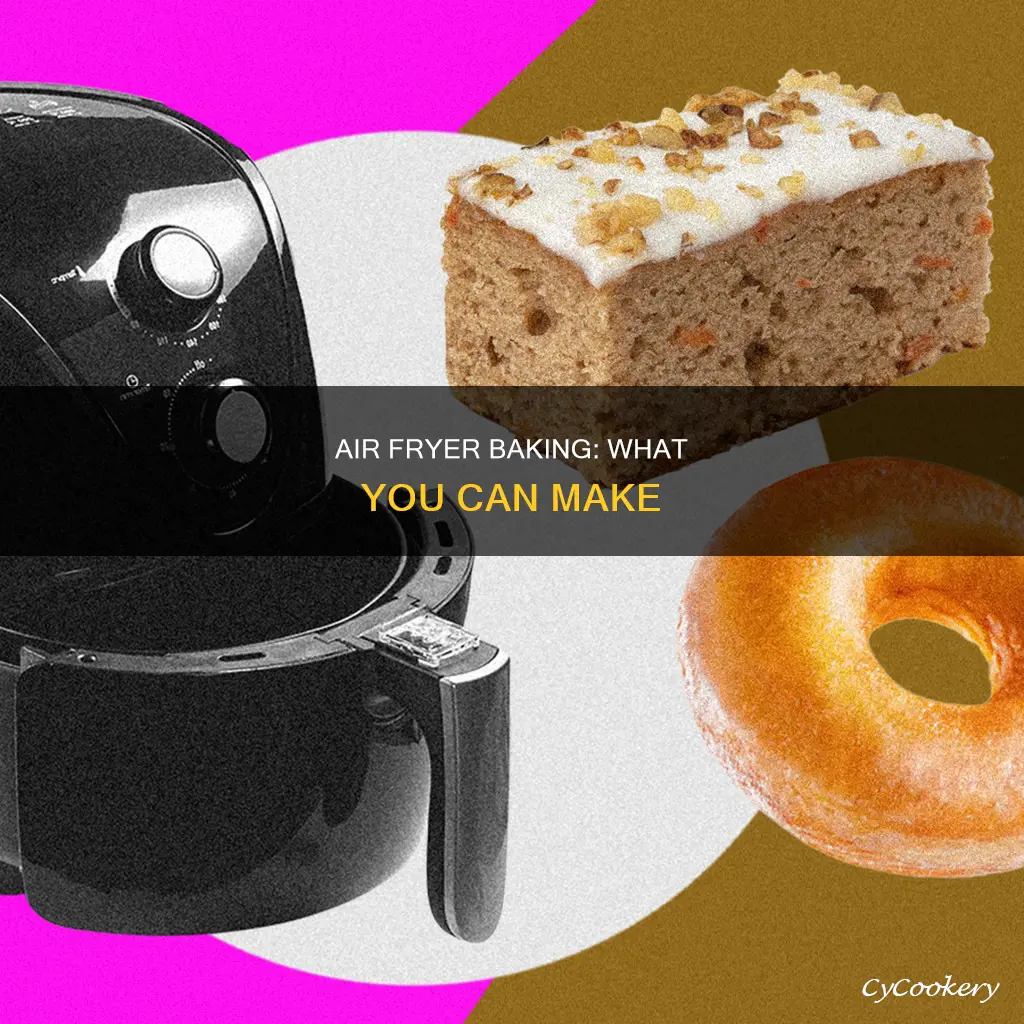 what can bake in an air fryer