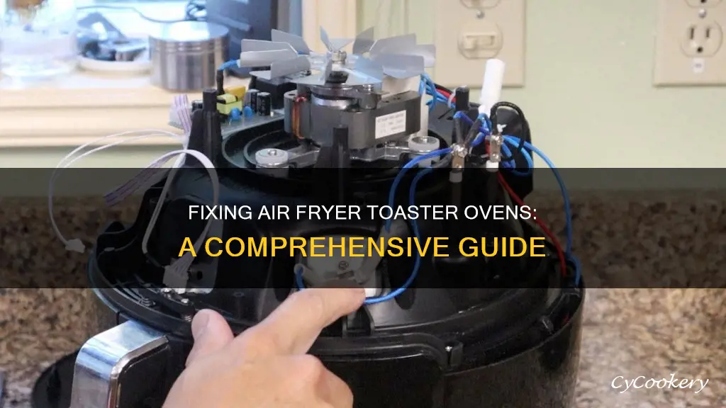 what can be fixed in an air fryer toaster oven