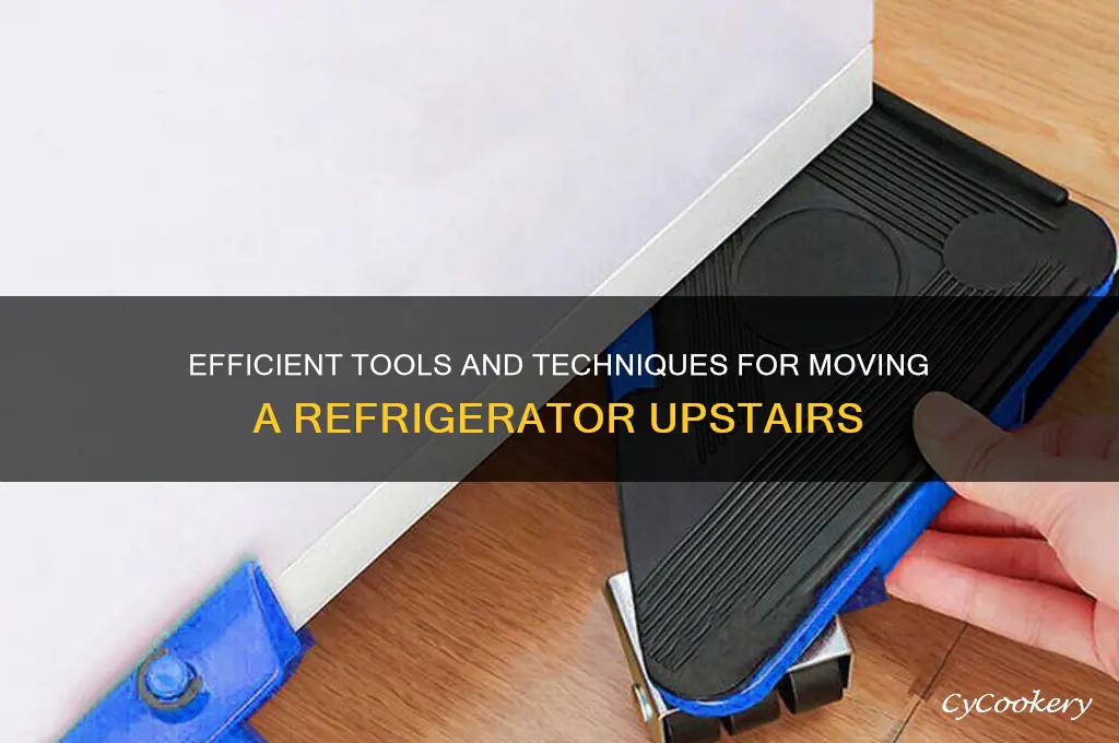 what can be used to move a refrigerator up stairs