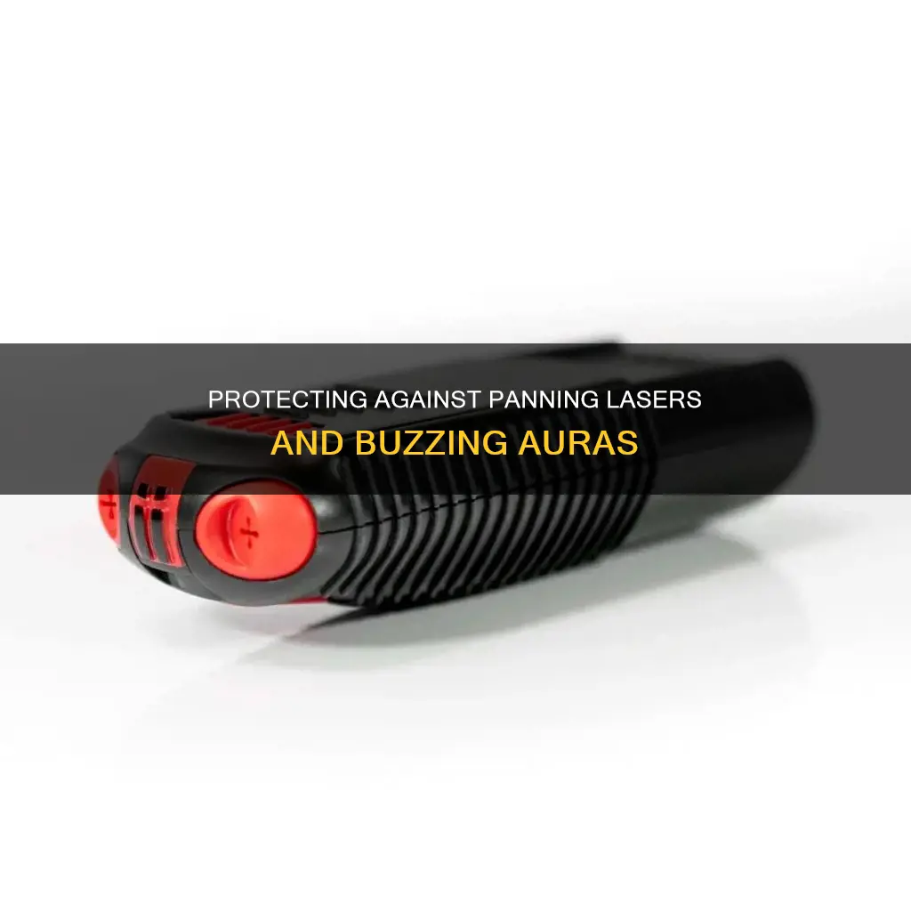what can defend against panning lasers and buzzing aura