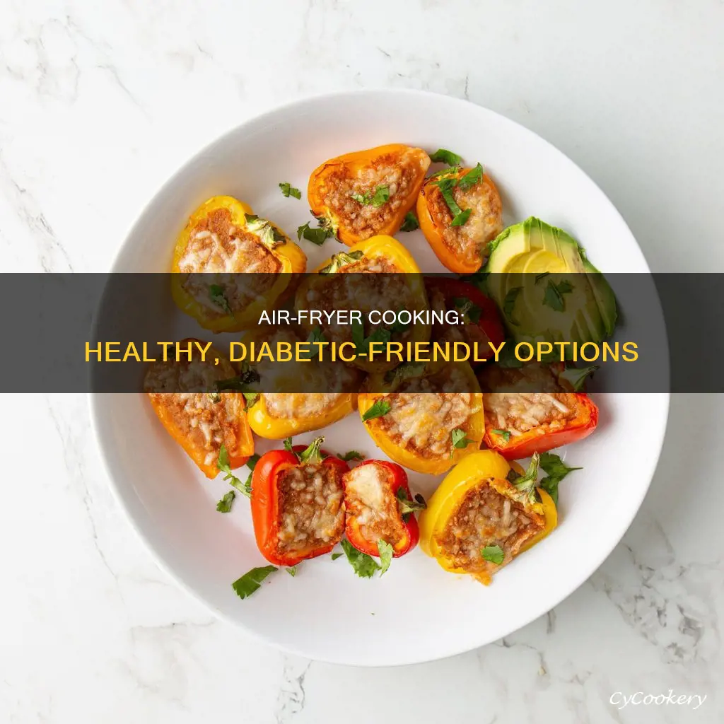 what can diabetics cook in an air fryer