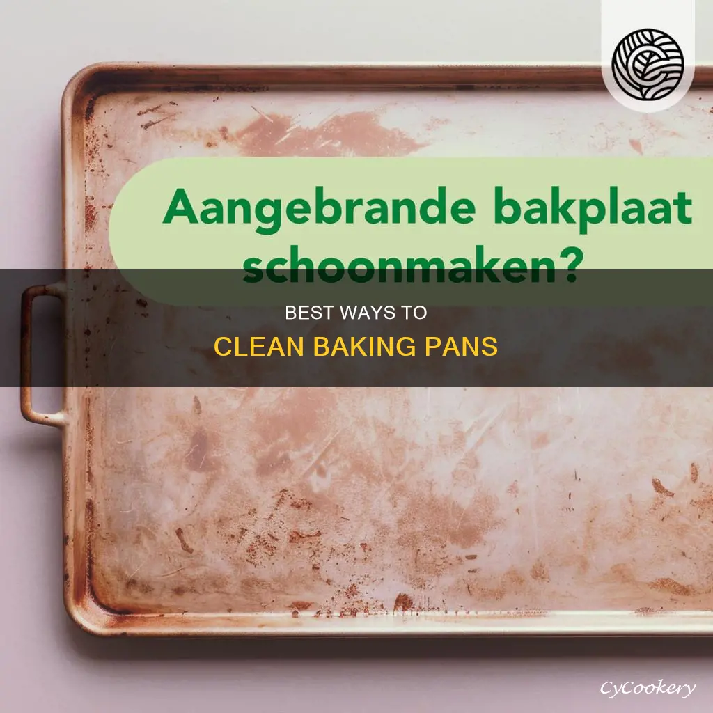 what can I clean baking pan with