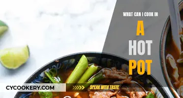 Hot Pot Cooking: Endless Possibilities