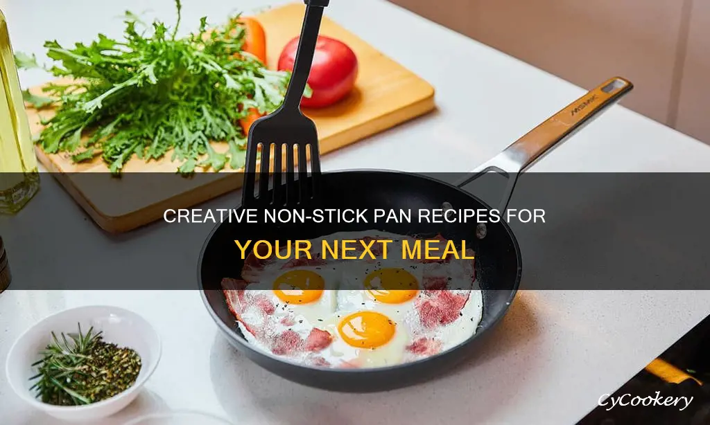 what can I cook on non stick pan