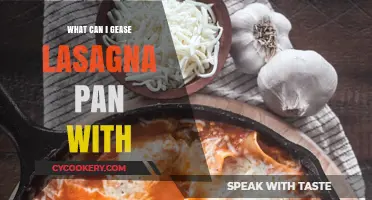Lasagna Pan Grease: What's the Best Option?