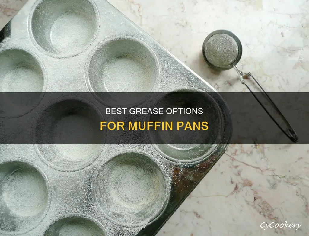 what can I grease a muffin pan with