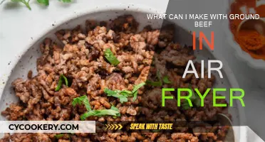 Air-Fryer Ground Beef: Quick, Easy, and Delicious Recipes