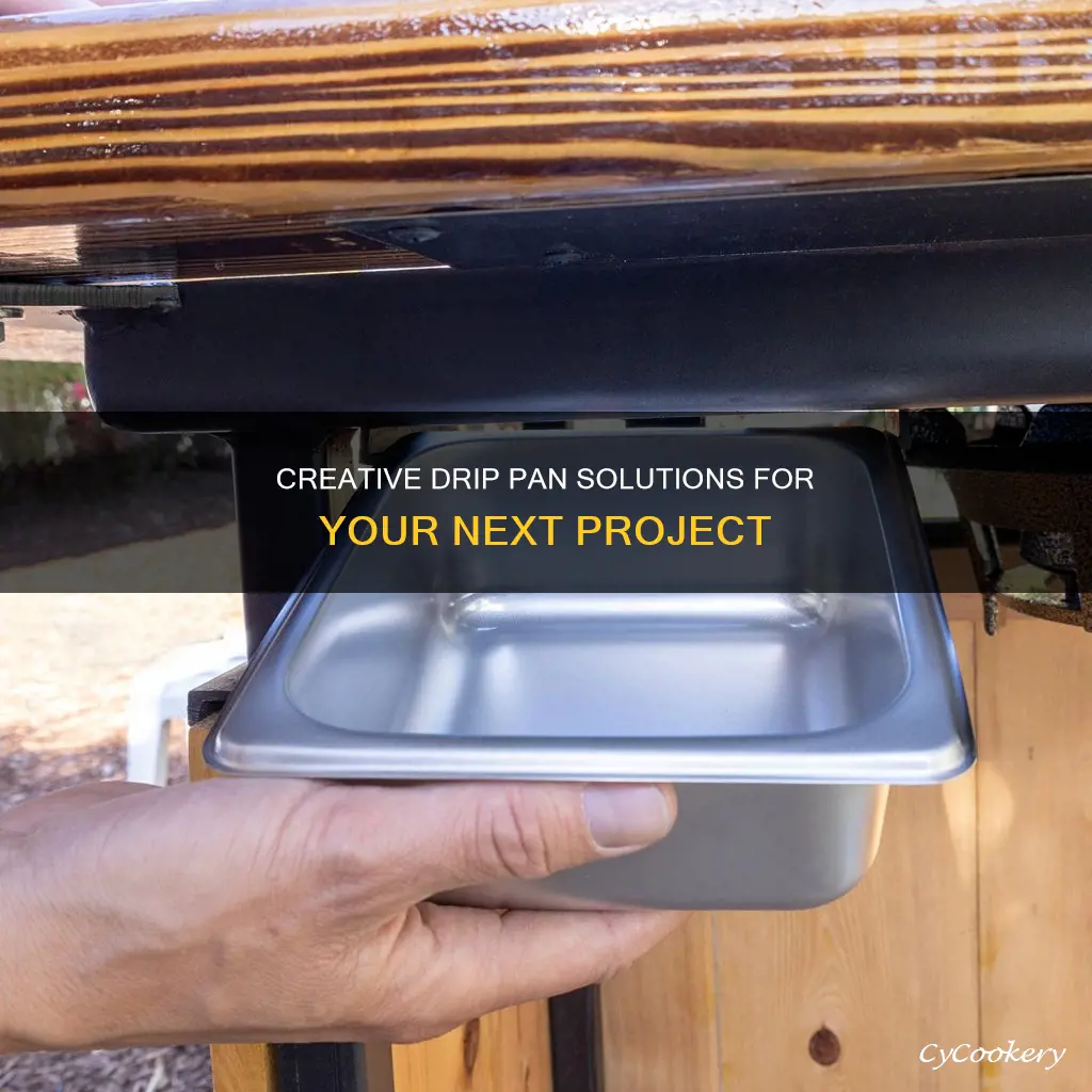 what can I use as a drip pan