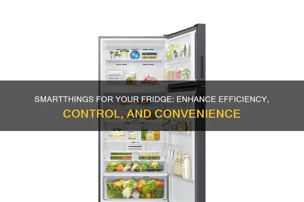 what can smartthings do for my refrigerator