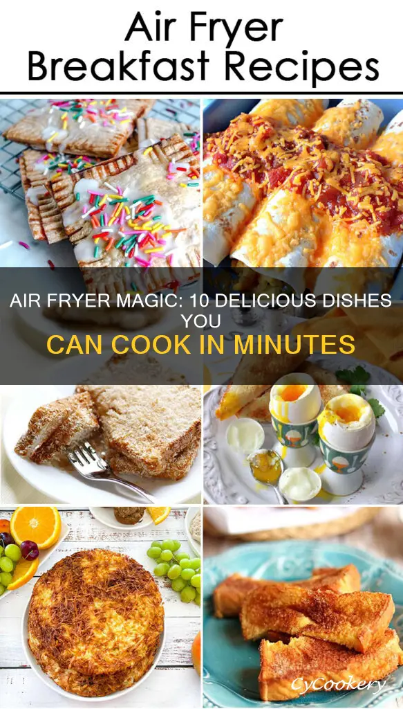 what can tou cook in an air fryer