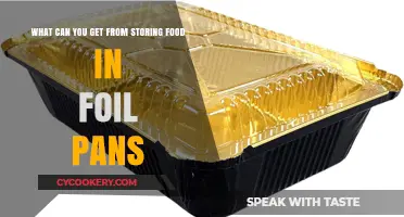 Storing Food in Foil Pans: Benefits and Advantages