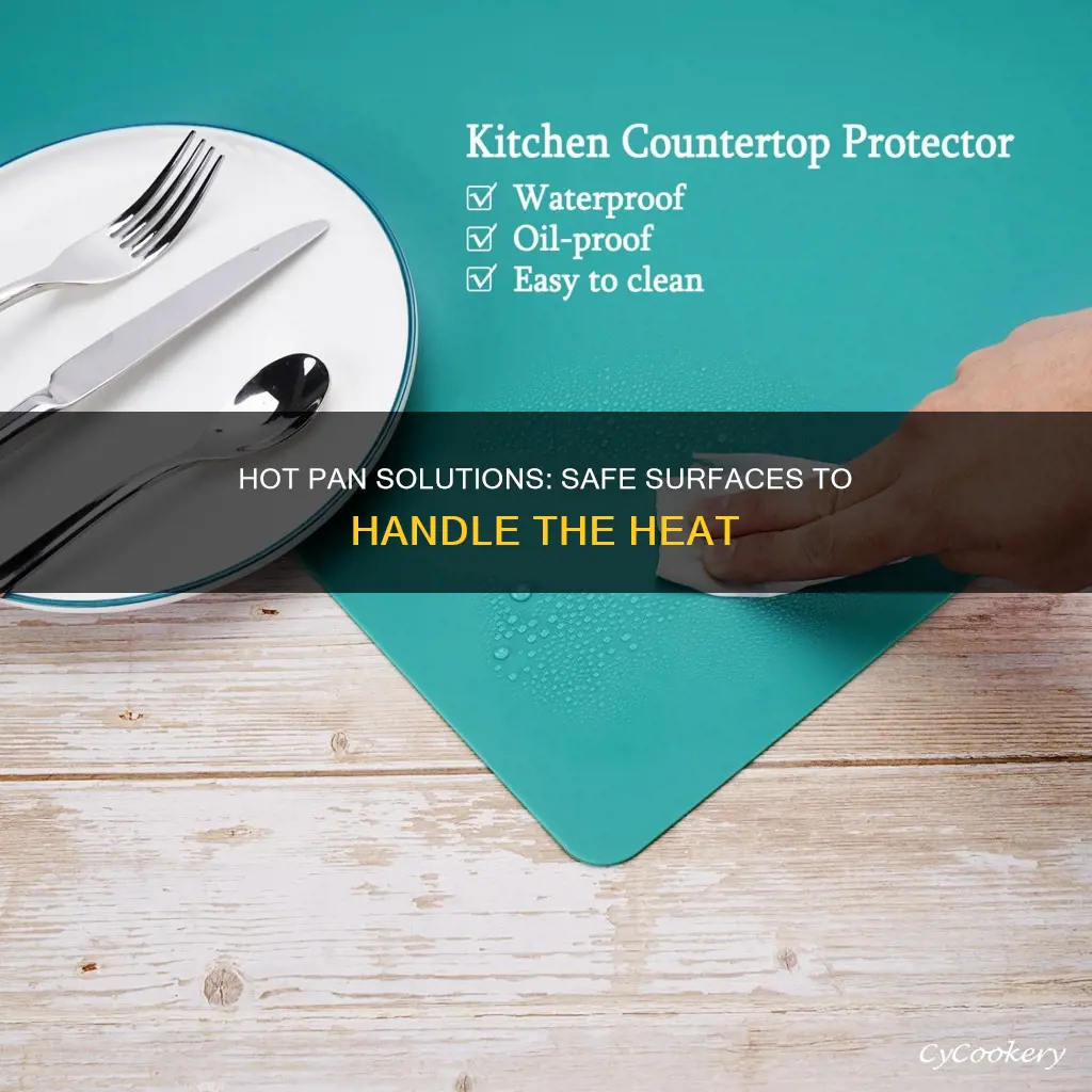 what can you place a hot pan on