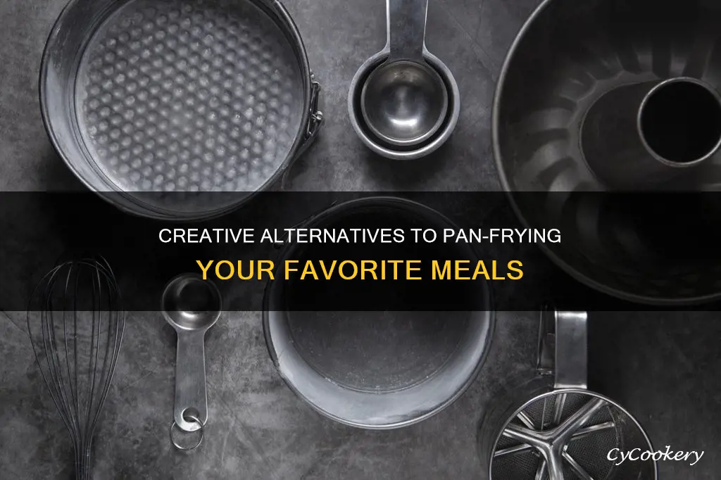 what can you substitute for cooking on pan