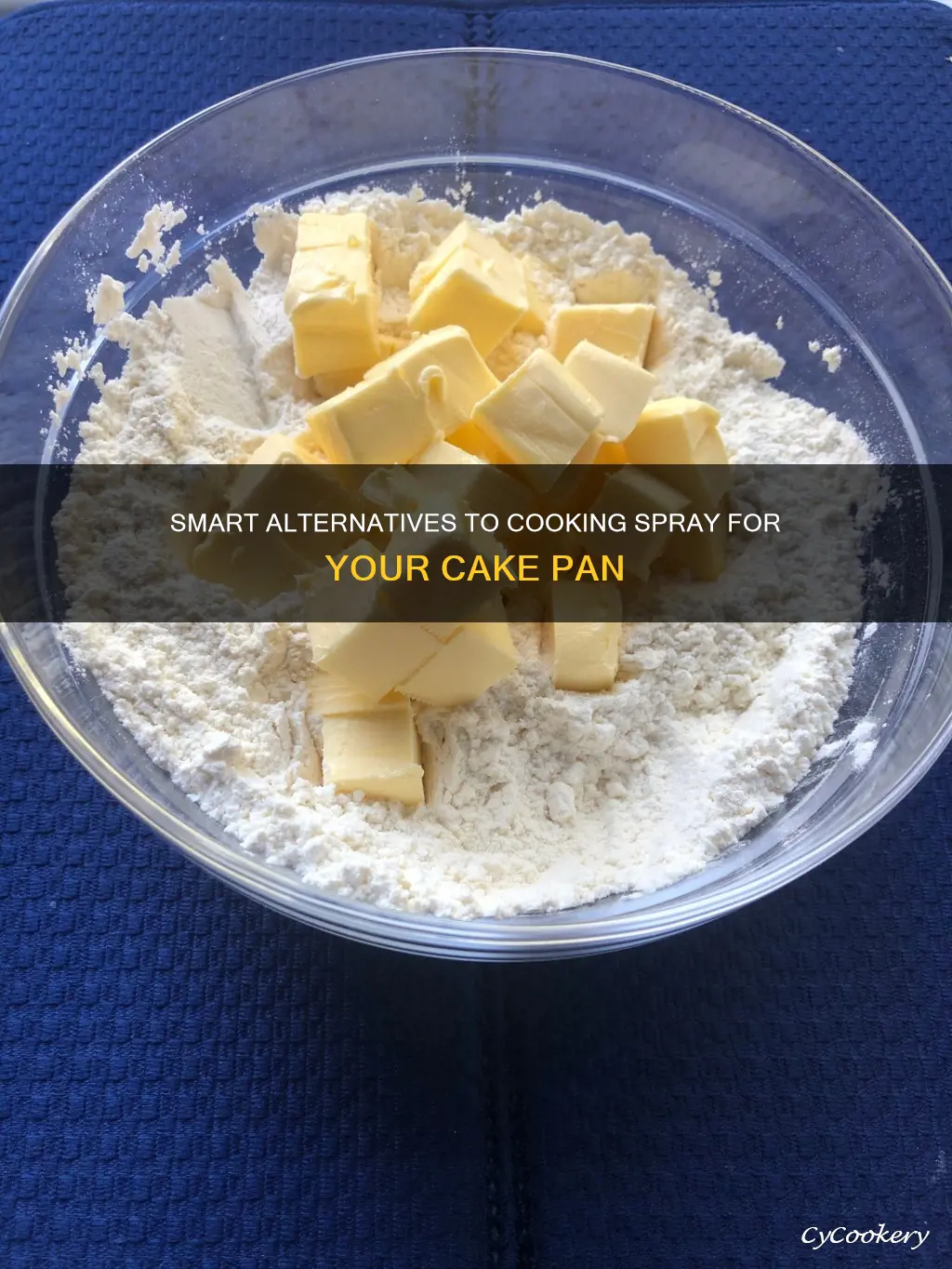 what can you substitute for cooking spray in cake pan