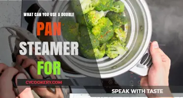 Creative Steaming: Double Pan Steamer Uses
