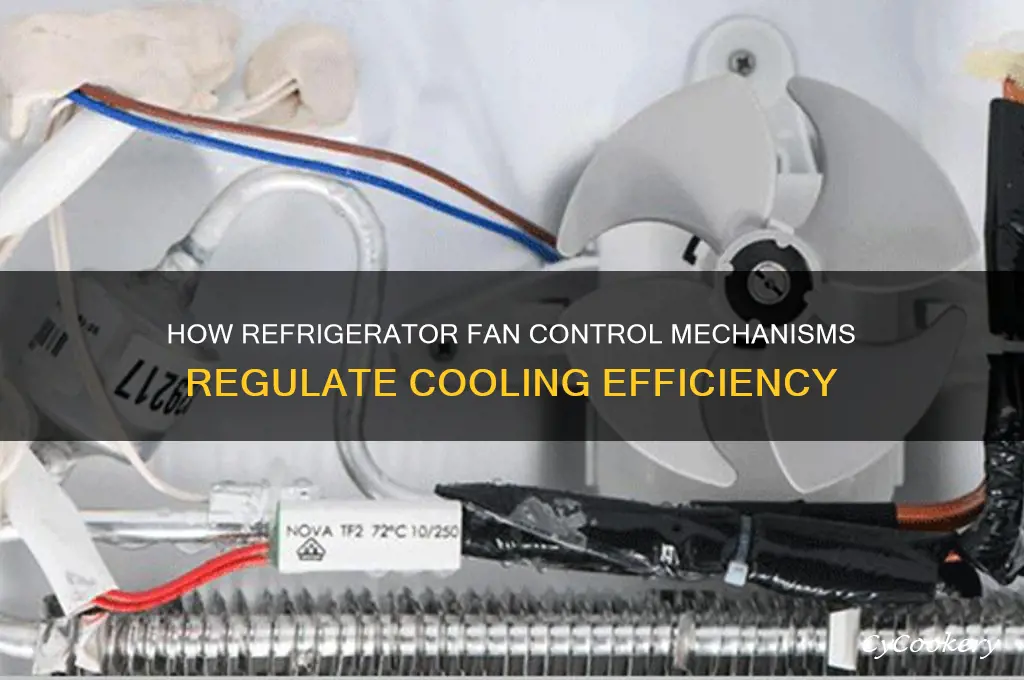 what controls the fan on a refrigerator