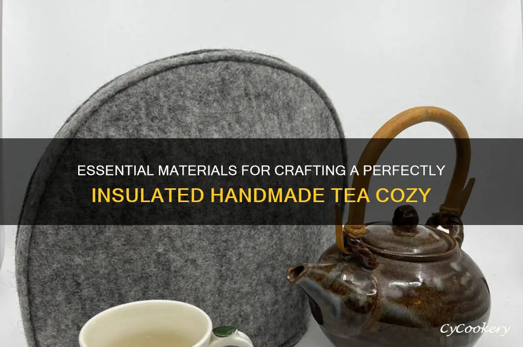 what do i need to insulate my handmade tea cozy