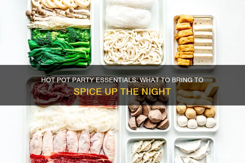 what do you bring to a hot pot party