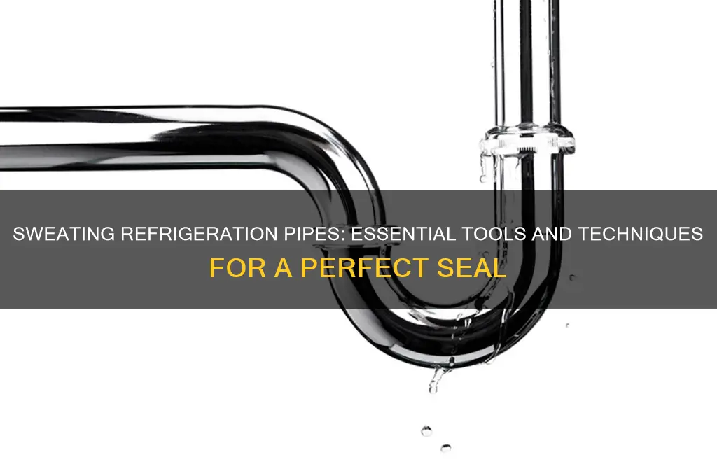 what do you sweat refrigeration pipes with