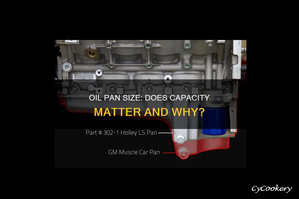 what does a bigger oil pan do