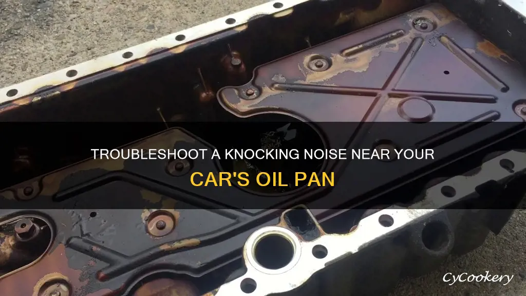 what does a knocking near the oil pan mean