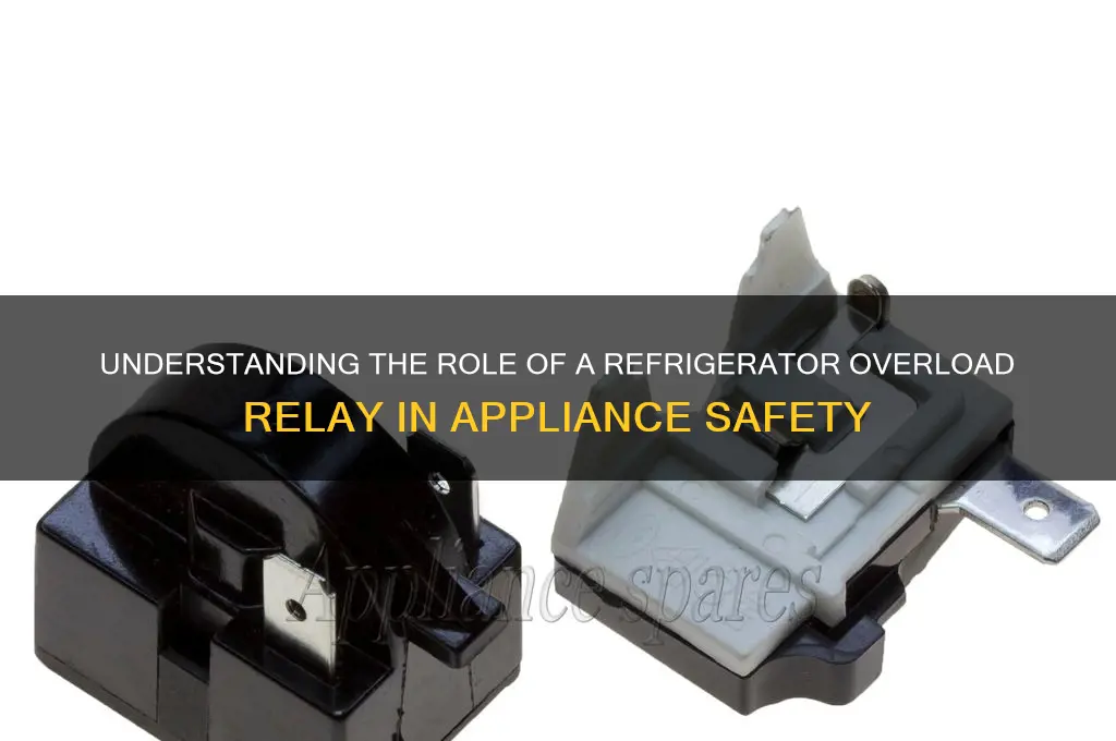 what does a refrigerator overload relay do