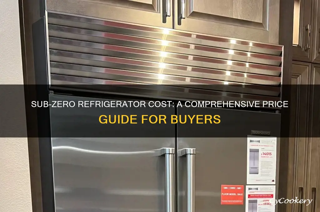what does a sub zero refrigerator cost