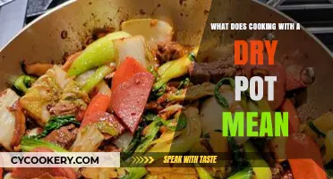 Mastering Dry Pot Cooking: Techniques, Benefits, and Delicious Recipes Explained