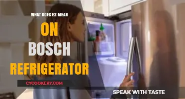 Understanding the E2 Error Code on Bosch Refrigerators: Causes and Fixes