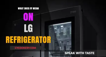 What Does FF Mean on LG Refrigerator? Quick Troubleshooting Guide