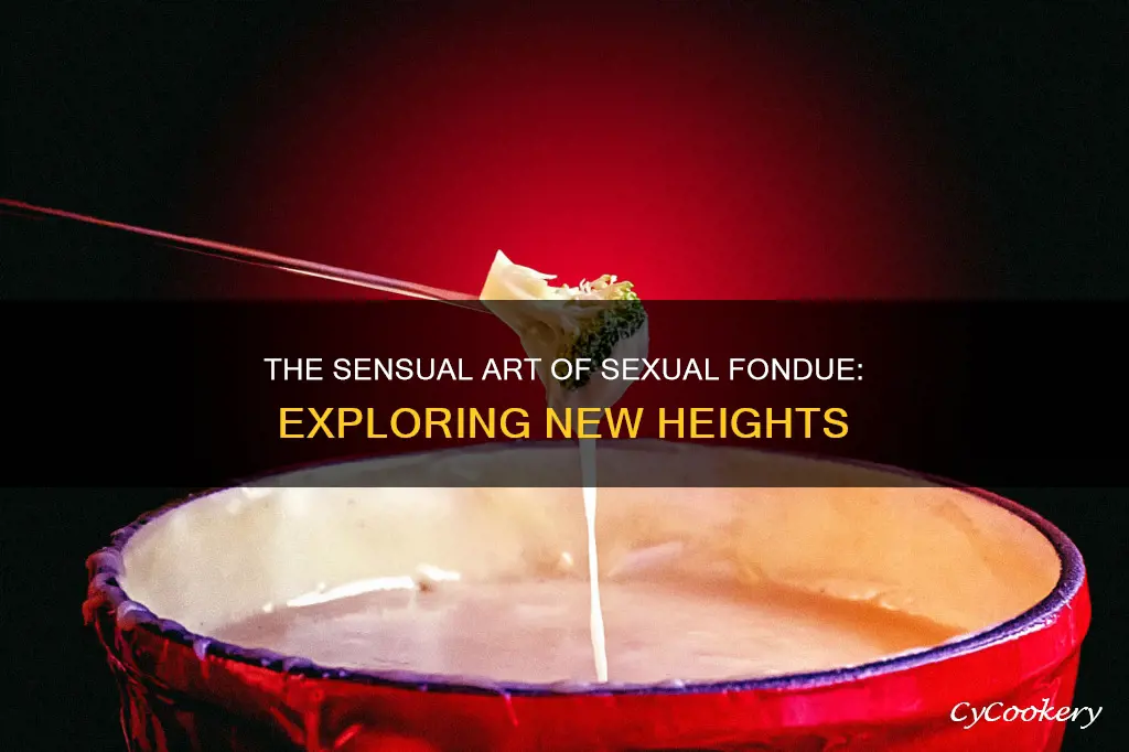 what does fondue mean sexually