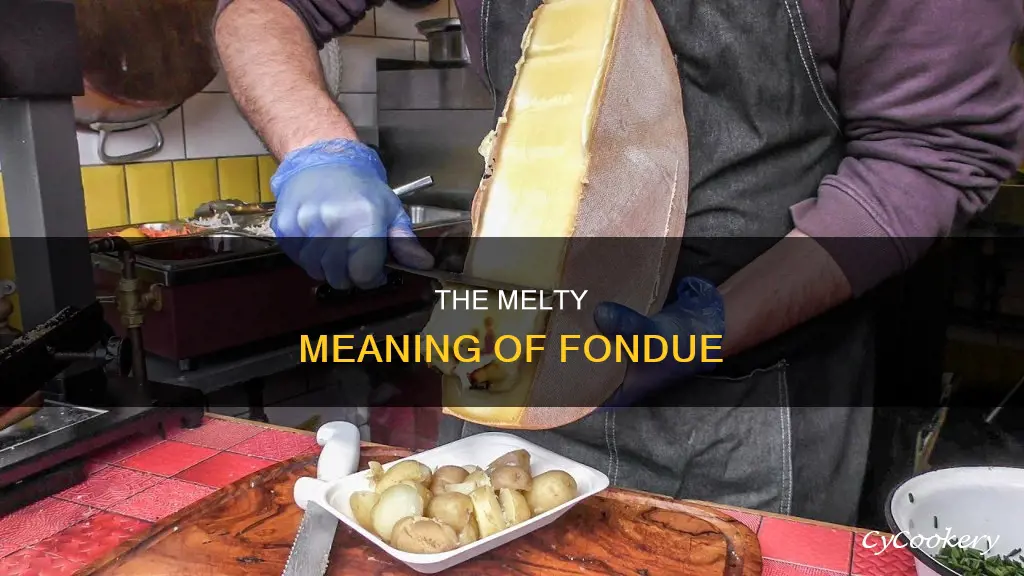 what does fondue mean