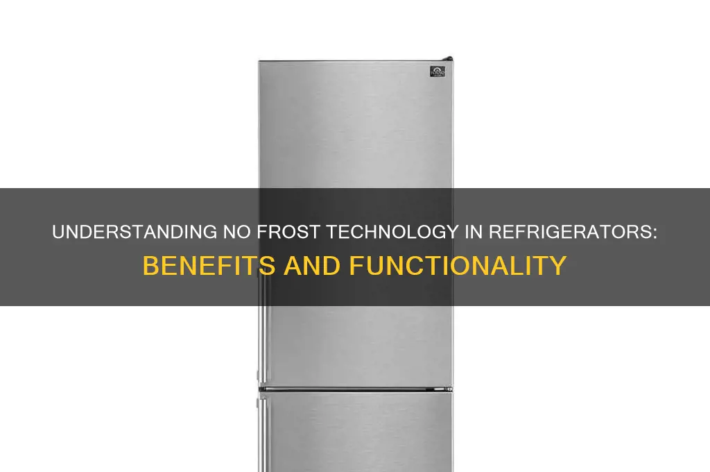 what does no frost mean in refrigerator