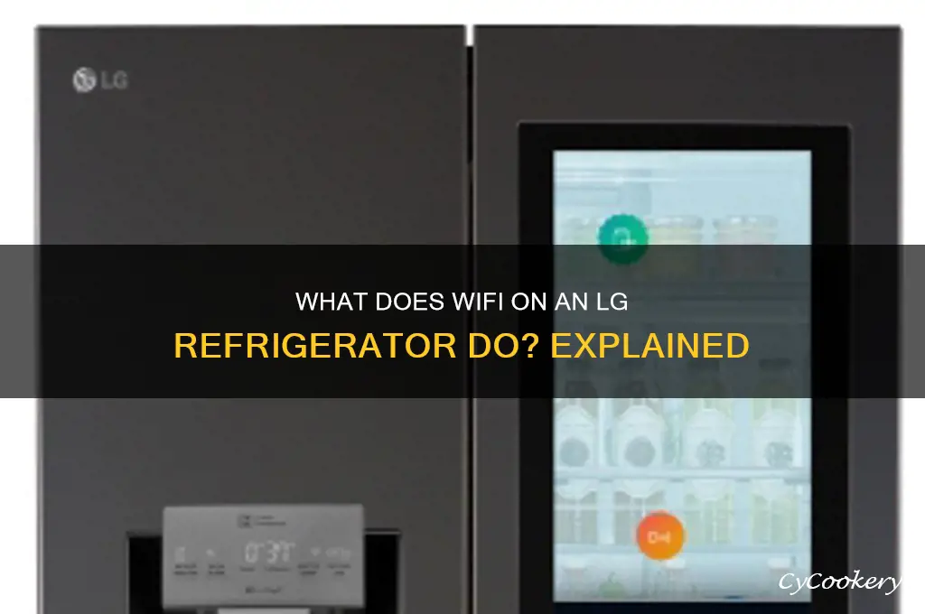 what does wifi on a lg refrigerator