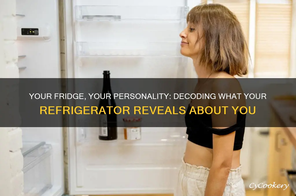 what does your refrigerator say about you