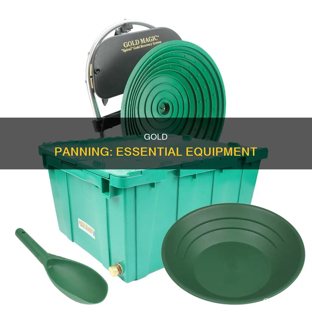 what equipment do you need to pan for gold