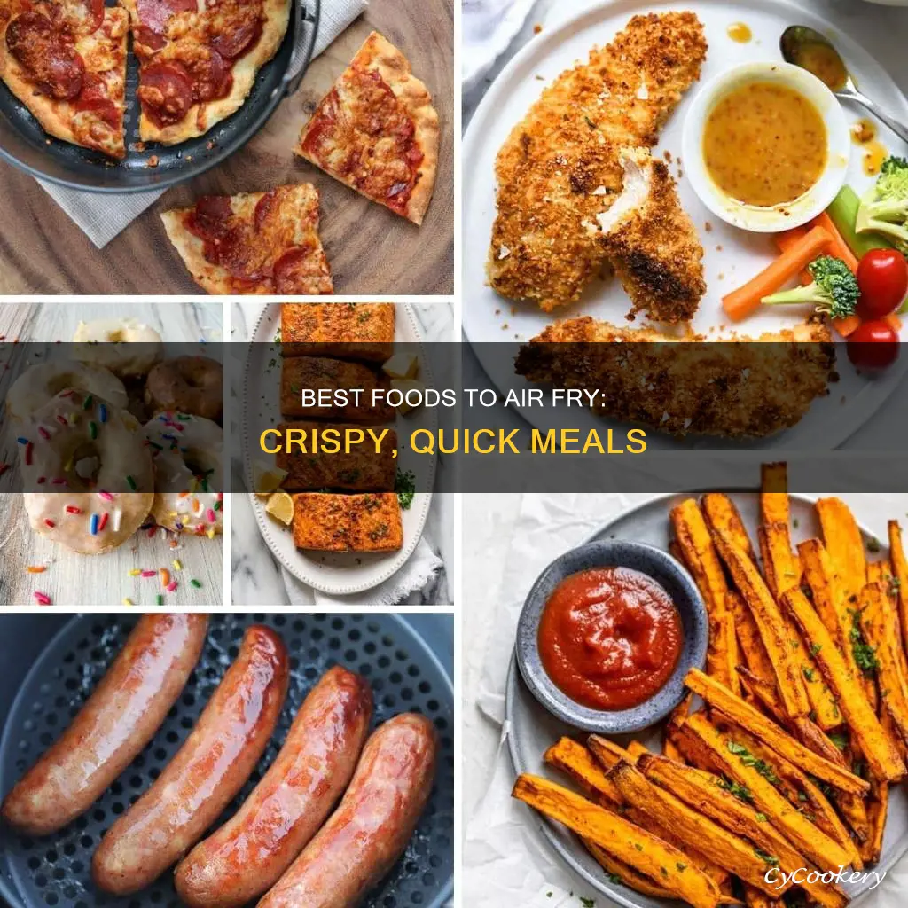 what food cooks best in air fryer