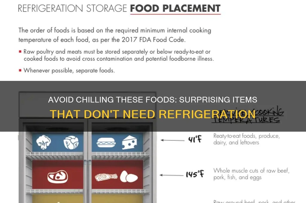 what food items should not be refrigerated