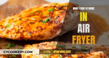 Air Fryer Cooking: Best Foods to Try