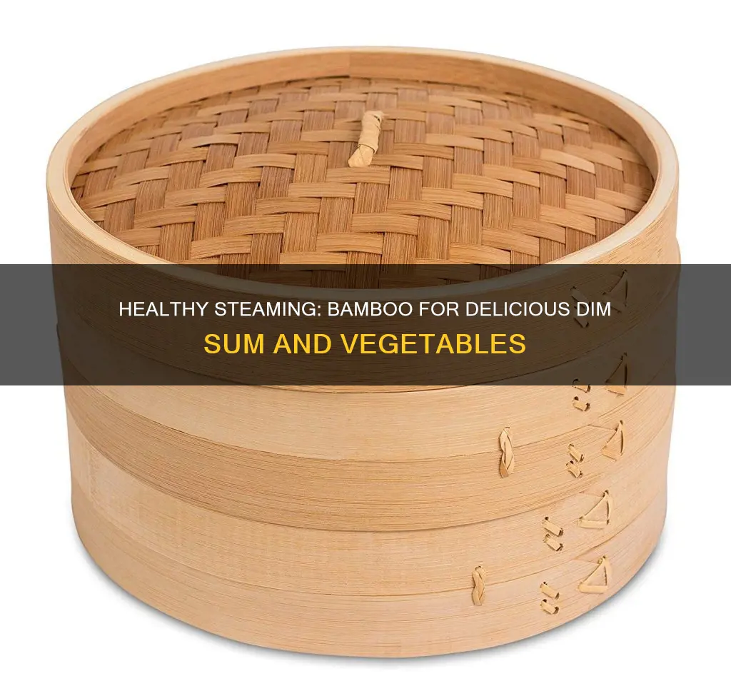 what foods can you cook in a bamboo steamer