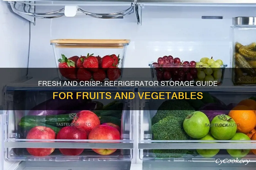what fruits and vegetables can be stored in the refrigerator