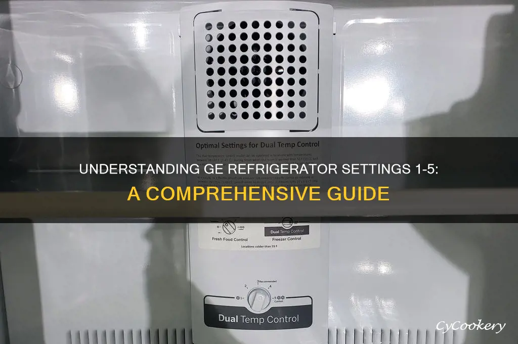 what ge refrigerator 1 through 5 settings