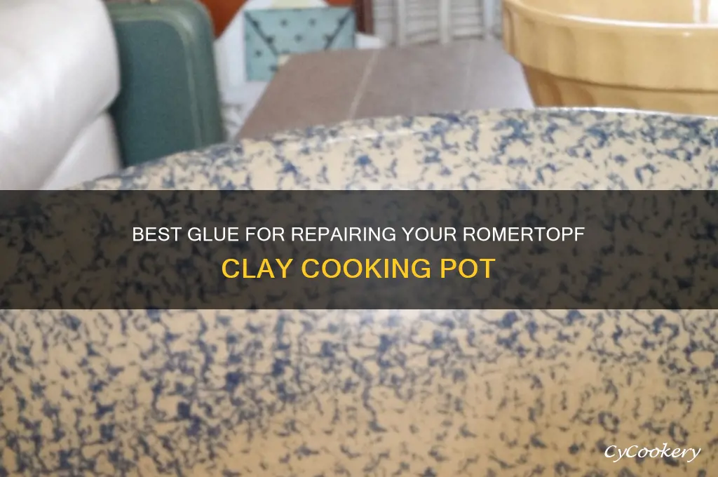 what glue to use on romertopf clay cooking pot